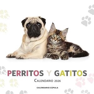CALENDARIO PERRITOS Y GATITOS 2026 | 9788448044886 | AA.DD. | Llibreria Drac - Llibreria d'Olot | Comprar llibres en català i castellà online