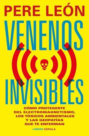 VENENOS INVISIBLES | 9788448044954 | LEÓN, PERE | Llibreria Drac - Llibreria d'Olot | Comprar llibres en català i castellà online