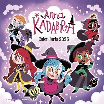 CALENDARIO ANNA KADABRA 2026 | 9788448044855 | MAÑAS, PEDRO; SIERRA LISTÓN, DAVID | Llibreria Drac - Llibreria d'Olot | Comprar llibres en català i castellà online