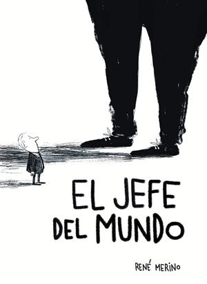 JEFE DEL MUNDO, EL | 9791387761103 | MERINO, RENÉ | Llibreria Drac - Librería de Olot | Comprar libros en catalán y castellano online