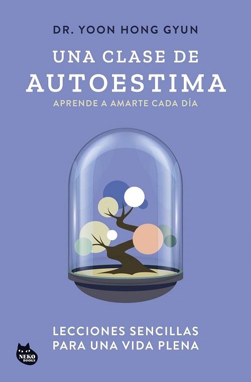 CLASE DE AUTOESTIMA, UNA | 9788410427129 | HONG GYUN, DR. YOON | Llibreria Drac - Llibreria d'Olot | Comprar llibres en català i castellà online