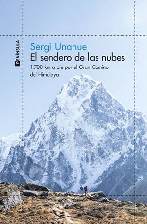 SENDERO DE LAS NUBES, EL | 9788411004022 | UNANUE, SERGI | Llibreria Drac - Librería de Olot | Comprar libros en catalán y castellano online