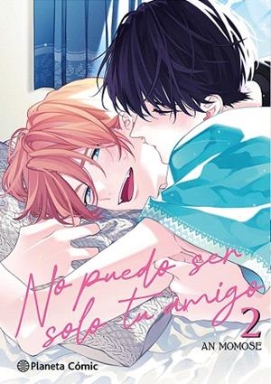 NO PUEDO SER SOLO TU AMIGO Nº 02/03 | 9788411619059 | MOMOSE, AN | Llibreria Drac - Llibreria d'Olot | Comprar llibres en català i castellà online