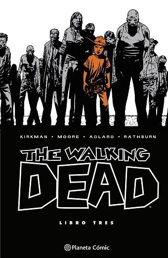 THE WALKING DEAD Nº 03/08 | 9788410471146 | KIRKMAN, ROBERT; ADLARD, CHARLIE | Llibreria Drac - Llibreria d'Olot | Comprar llibres en català i castellà online
