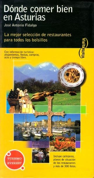 DONDE COMER BIEN EN ASTURIAS | 9788424100506 | Llibreria Drac - Librería de Olot | Comprar libros en catalán y castellano online
