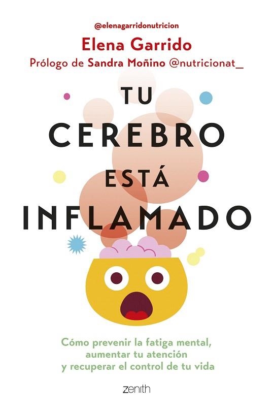 TU CEREBRO ESTÁ INFLAMADO | 9788408306665 | GARRIDO DORADO, ELENA | Llibreria Drac - Llibreria d'Olot | Comprar llibres en català i castellà online
