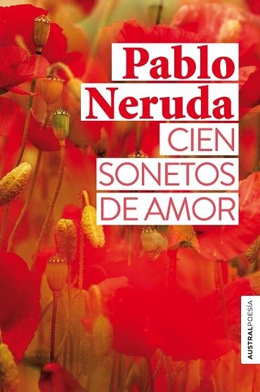 CIEN SONETOS DE AMOR | 9788432248849 | NERUDA, PABLO | Llibreria Drac - Llibreria d'Olot | Comprar llibres en català i castellà online