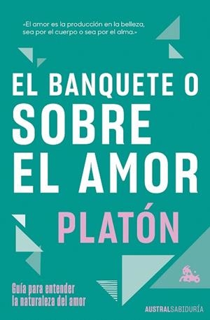 BANQUETE O SOBRE EL AMOR, EL | 9788467078701 | PLATÓN | Llibreria Drac - Llibreria d'Olot | Comprar llibres en català i castellà online