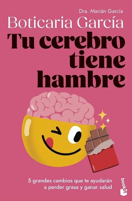 TU CEREBRO TIENE HAMBRE | 9788408307662 | BOTICARIA GARCÍA | Llibreria Drac - Librería de Olot | Comprar libros en catalán y castellano online