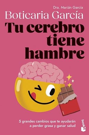 TU CEREBRO TIENE HAMBRE | 9788408307662 | BOTICARIA GARCÍA | Llibreria Drac - Llibreria d'Olot | Comprar llibres en català i castellà online