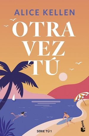 OTRA VEZ TÚ | 9788408308089 | KELLEN, ALICE | Llibreria Drac - Llibreria d'Olot | Comprar llibres en català i castellà online