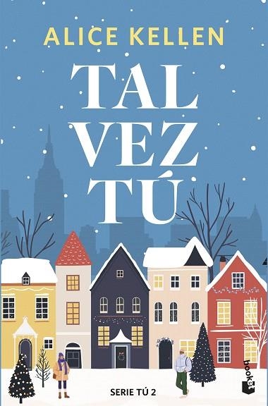 TAL VEZ TÚ | 9788408308096 | KELLEN, ALICE | Llibreria Drac - Llibreria d'Olot | Comprar llibres en català i castellà online