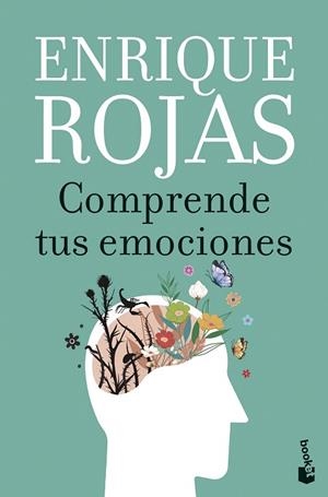 COMPRENDE TUS EMOCIONES | 9788467078541 | ROJAS, ENRIQUE | Llibreria Drac - Llibreria d'Olot | Comprar llibres en català i castellà online