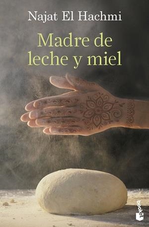 MADRE DE LECHE Y MIEL | 9788423368402 | EL HACHMI, NAJAT | Llibreria Drac - Llibreria d'Olot | Comprar llibres en català i castellà online