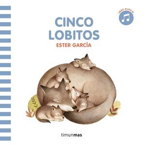 CINCO LOBITOS. LIBRO CON SONIDO | 9788408297819 | GARCÍA, ESTER | Llibreria Drac - Llibreria d'Olot | Comprar llibres en català i castellà online