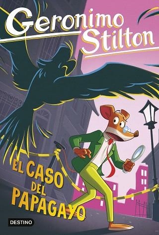 CASO DEL PAPAGAYO, EL (GERONIMO STILTON 102) | 9788408307556 | STILTON, GERONIMO | Llibreria Drac - Llibreria d'Olot | Comprar llibres en català i castellà online