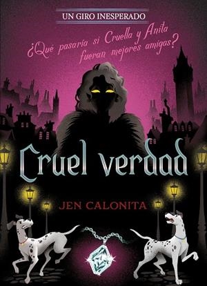 CRUEL VERDAD. UN GIRO INESPERADO | 9791387526498 | DISNEY; CALONITA, JEN | Llibreria Drac - Llibreria d'Olot | Comprar llibres en català i castellà online
