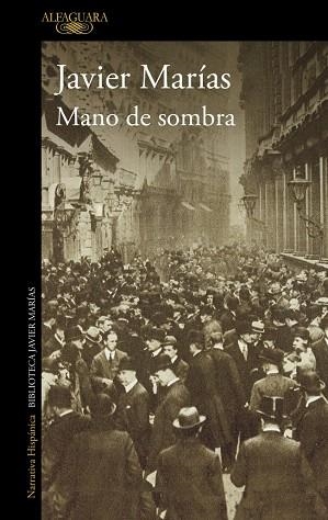 MANO DE SOMBRA | 9788410496361 | MARÍAS, JAVIER | Llibreria Drac - Llibreria d'Olot | Comprar llibres en català i castellà online
