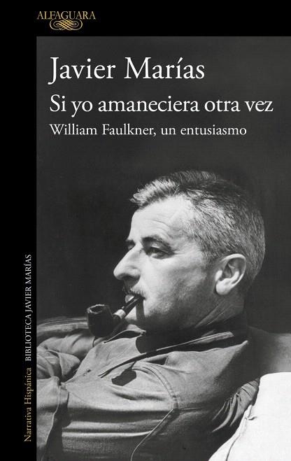 SI YO AMANECIERA OTRA VEZ | 9788420477701 | MARÍAS, JAVIER | Llibreria Drac - Llibreria d'Olot | Comprar llibres en català i castellà online