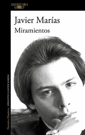 MIRAMIENTOS | 9788420476186 | MARÍAS, JAVIER | Llibreria Drac - Llibreria d'Olot | Comprar llibres en català i castellà online