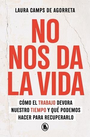 NO NOS DA LA VIDA | 9788402430199 | CAMPS DE AGORRETA, LAURA | Llibreria Drac - Llibreria d'Olot | Comprar llibres en català i castellà online