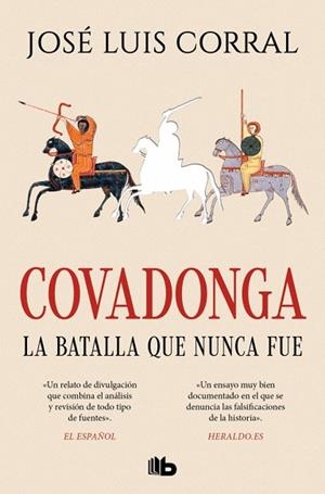 COVADONGA, LA BATALLA QUE NUNCA FUE | 9788413148939 | CORRAL, JOSÉ LUIS | Llibreria Drac - Llibreria d'Olot | Comprar llibres en català i castellà online