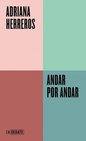 ANDAR POR ANDAR (SERIE ENDEBATE) | 9788410433939 | HERREROS, ADRIANA | Llibreria Drac - Librería de Olot | Comprar libros en catalán y castellano online
