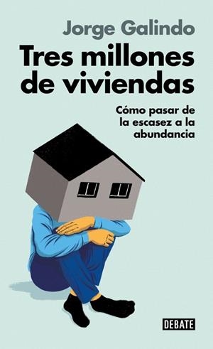 TRES MILLONES DE VIVIENDAS | 9791387600211 | GALINDO, JORGE | Llibreria Drac - Llibreria d'Olot | Comprar llibres en català i castellà online