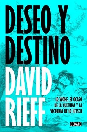 DESEO Y DESTINO | 9791387600150 | RIEFF, DAVID | Llibreria Drac - Llibreria d'Olot | Comprar llibres en català i castellà online