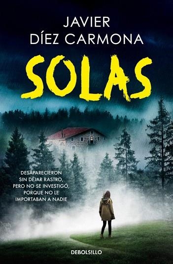 SOLAS (TRILOGÍA JUSTICIA 2) | 9788466375139 | DÍEZ CARMONA, JAVIER | Llibreria Drac - Librería de Olot | Comprar libros en catalán y castellano online