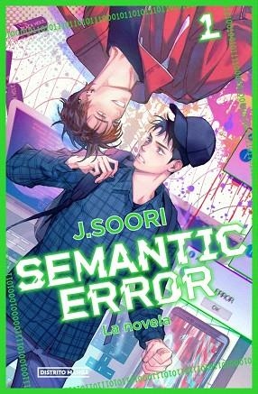 SEMANTIC ERROR (LA NOVELA) (SEMANTIC ERROR (LA NOVELA) 1) | 9788410305540 | SOORI, J. | Llibreria Drac - Llibreria d'Olot | Comprar llibres en català i castellà online