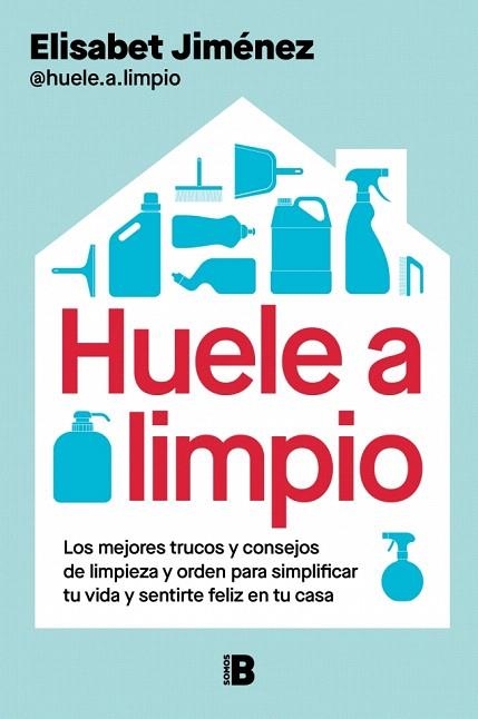 HUELE A LIMPIO | 9788466682671 | JIMÉNEZ, ELISABET | Llibreria Drac - Librería de Olot | Comprar libros en catalán y castellano online