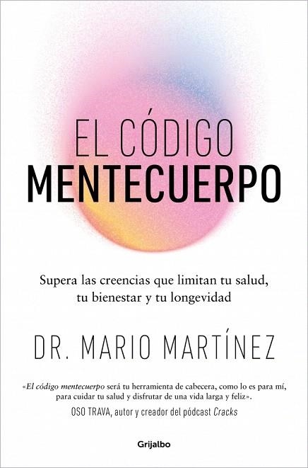 CÓDIGO MENTECUERPO, EL | 9788425371073 | MARTÍNEZ, DR. MARIO | Llibreria Drac - Librería de Olot | Comprar libros en catalán y castellano online