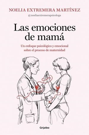 EMOCIONES DE MAMÁ, LAS | 9788425369919 | EXTREMERA, NOELIA | Llibreria Drac - Librería de Olot | Comprar libros en catalán y castellano online