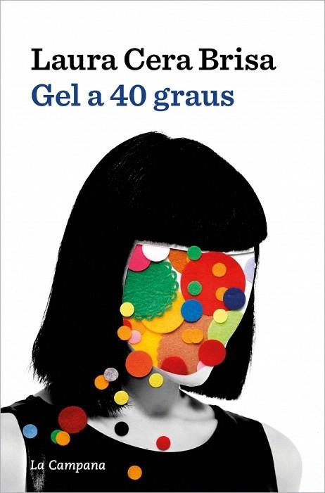 GEL A 40 GRAUS | 9788419836854 | CERA, LAURA | Llibreria Drac - Llibreria d'Olot | Comprar llibres en català i castellà online