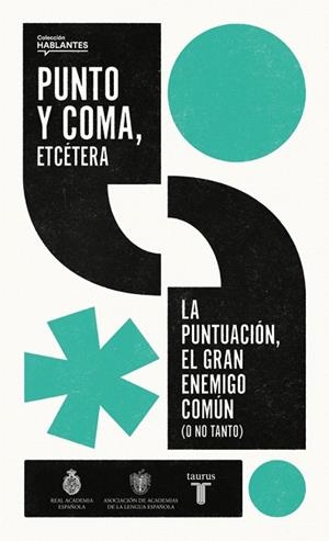 PUNTO Y COMA, ETCÉTERA | 9788430626878 | REAL ACADEMIA ESPAÑOLA | Llibreria Drac - Llibreria d'Olot | Comprar llibres en català i castellà online