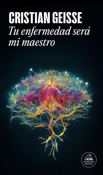 TU ENFERMEDAD SERÁ MI MAESTRO (MAPA DE LAS LENGUAS) | 9788439745402 | GEISSE, CRISTIAN | Llibreria Drac - Llibreria d'Olot | Comprar llibres en català i castellà online