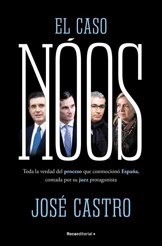 CASO NÓOS, EL | 9788410442733 | CASTRO, JOSÉ | Llibreria Drac - Llibreria d'Olot | Comprar llibres en català i castellà online