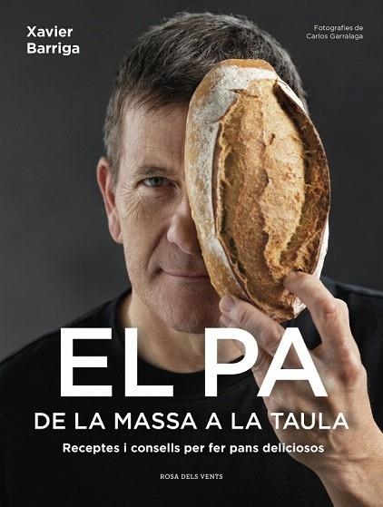 PA, EL. DE LA MASSA A LA TAULA | 9791387653422 | BARRIGA, XAVIER | Llibreria Drac - Librería de Olot | Comprar libros en catalán y castellano online