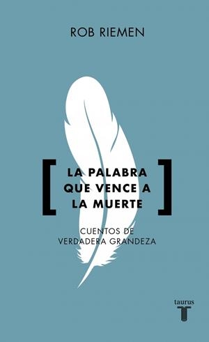 PALABRA QUE VENCE A LA MUERTE, LA | 9788430628094 | RIEMEN, ROB | Llibreria Drac - Librería de Olot | Comprar libros en catalán y castellano online