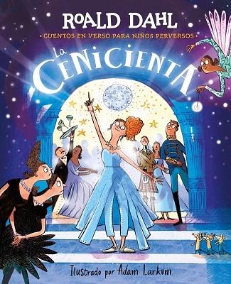 CENICIENTA, LA (COLECCIÓN ALFAGUARA CLÁSICOS) | 9788410190795 | DAHL, ROALD | Llibreria Drac - Llibreria d'Olot | Comprar llibres en català i castellà online
