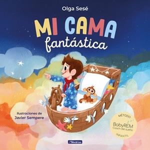 MI CAMA FANTÁSTICA | 9788448870249 | SESÉ, OLGA | Llibreria Drac - Llibreria d'Olot | Comprar llibres en català i castellà online