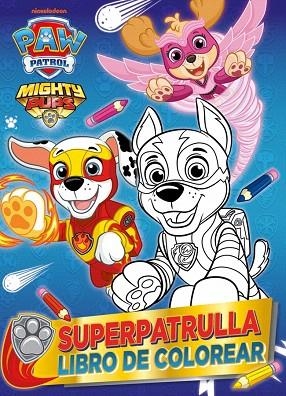 SUPERPATRULLA. LIBRO DE COLOREAR (PAW PATROL | PATRULLA CANINA. ACTIVIDADES) | 9788448871734 | NICKELODEON | Llibreria Drac - Llibreria d'Olot | Comprar llibres en català i castellà online