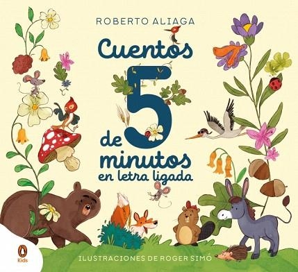 CUENTOS DE CINCO MINUTOS CON LETRA LIGADA | 9788410318267 | ALIAGA, ROBERTO | Llibreria Drac - Librería de Olot | Comprar libros en catalán y castellano online