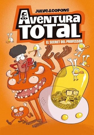 SECRET DEL PROFESSOR, EL (AVENTURA TOTAL 1) | 9788448871918 | COPONS, JAUME; JULVE, ÒSCAR | Llibreria Drac - Llibreria d'Olot | Comprar llibres en català i castellà online
