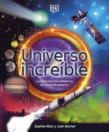 UNIVERSO INCREÍBLE | 9780241773529 | BARKER, JOSH; ALLAN, SOPHIE | Llibreria Drac - Librería de Olot | Comprar libros en catalán y castellano online