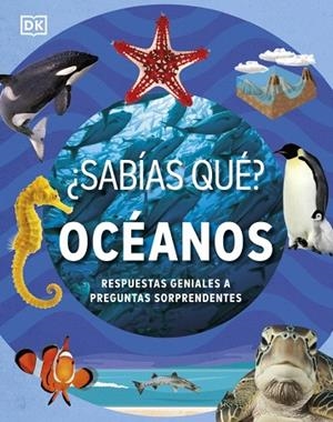 ¿SABÍAS QUÉ? OCÉANOS | 9780241775301 | DK | Llibreria Drac - Llibreria d'Olot | Comprar llibres en català i castellà online