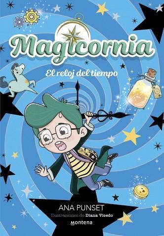 RELOJ DEL TIEMPO, EL (MAGICORNIA 3) | 9788410395121 | PUNSET, ANA | Llibreria Drac - Llibreria d'Olot | Comprar llibres en català i castellà online