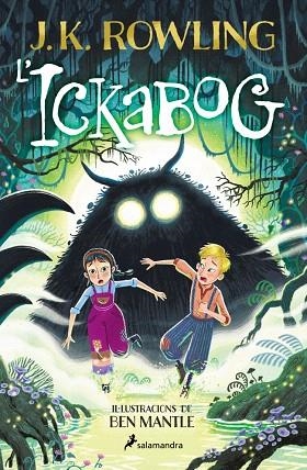 ICKABOG, L' (EDICIÓ AMB IL·LUSTRACIONS DE BEN MANTLE) | 9788419868640 | ROWLING, J.K. | Llibreria Drac - Librería de Olot | Comprar libros en catalán y castellano online