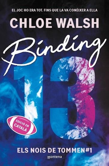 BINDING 13 (ELS NOIS DE TOMMEN 1) | 9791387809317 | WALSH, CHLOE | Llibreria Drac - Llibreria d'Olot | Comprar llibres en català i castellà online